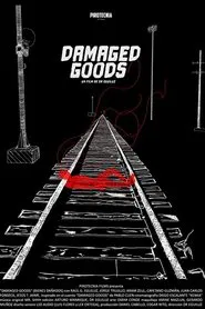 Damaged Goods movie poster