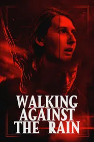 Walking Against the Rain movie poster