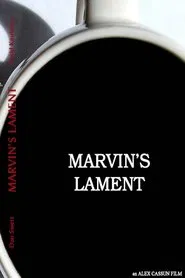 Marvin's Lament movie poster