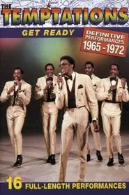 The Temptations - Get Ready: Definitive Performances 1965-1972 movie poster