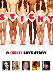 Sticky: A (Self) Love Story movie poster
