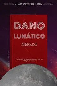 Poster do filme Dano Lunático