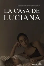 La Casa de Luciana movie poster