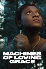 Poster do filme Machines of Loving Grace
