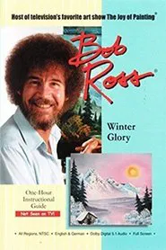 Bob Ross: Winter Glory movie poster