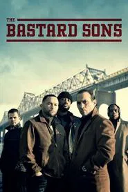 The Bastard Sons movie poster
