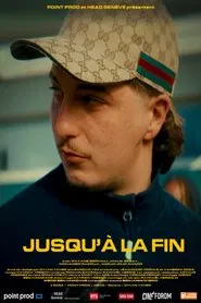 Poster do filme Jusqu'à la fin