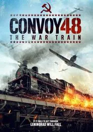 Convoy 48 The War Train movie poster
