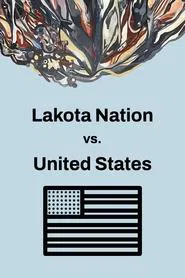 Lakota Nation vs. United States movie poster