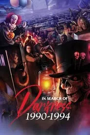In Search of Darkness: 1990-1994 movie poster