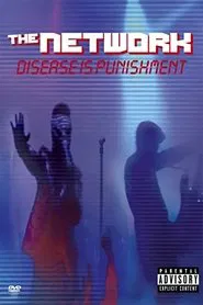 The Network - Disease is Punishment movie poster