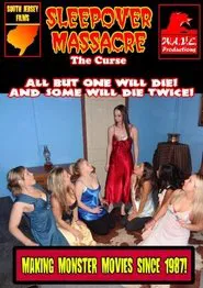 Sleepover Massacre: The Curse movie poster