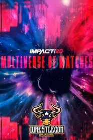 IMPACT Wrestling: Multiverse of Matches movie poster