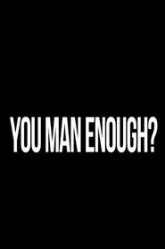 You Man Enough? movie poster