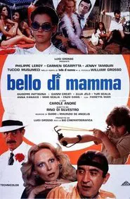 Bello di mamma movie poster