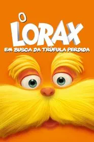 Poster do filme O Lorax: Em Busca da Trúfula Perdida