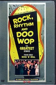 Rock, Rhythm & Doo Wop movie poster