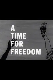 A Time for Freedom movie poster