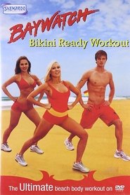 Baywatch Bikini Ready Workout movie poster