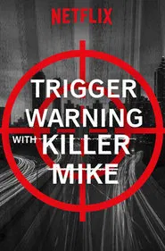 Trigger Warning with Killer Mike tv show poster