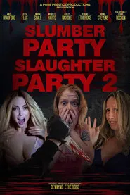 Slumber Party Slaughter Party 2 movie poster