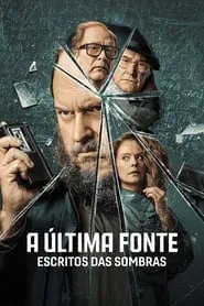 Poster do filme A Última Fonte: Escritos das Sombras