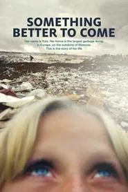 Something Better to Come movie poster