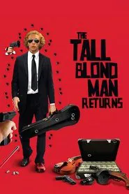 The Return of the Tall Blond Man with One Black Shoe movie poster