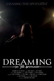 Dreaming In The Spotlight movie poster