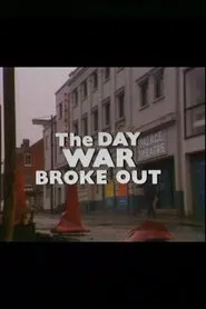 The Day War Broke Out movie poster