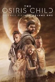 Science Fiction Volume One: The Osiris Child movie poster