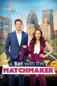 A Bet with the Matchmaker movie poster