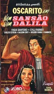 Nem Sansão Nem Dalila movie poster