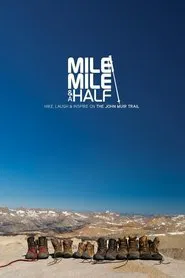 Mile... Mile & A Half movie poster