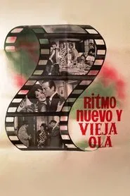 Ritmo nuevo, vieja ola movie poster