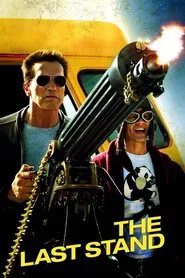 The Last Stand movie poster