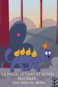 The Hen, the Cat and Other Beasts - A Loopy Tale movie poster