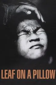 Leaf on a Pillow movie poster
