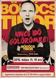 Bödőcs Tibor: Nincs idő gólörömre movie poster