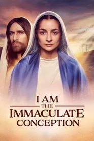 I Am the Immaculate Conception movie poster