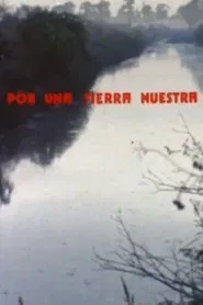 Poster do filme Por una tierra nuestra