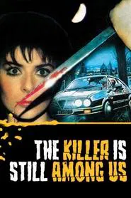The Killer Is Still Among Us movie poster