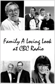 Family: A Loving Look at CBC Radio movie poster