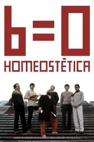 6=0 Homeostética movie poster