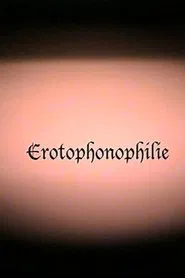 Poster do filme Erotophonophilie