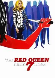 The Red Queen Kills Seven Times movie poster