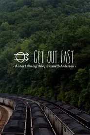 Get Out Fast movie poster