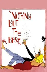 Nothing But the Best movie poster