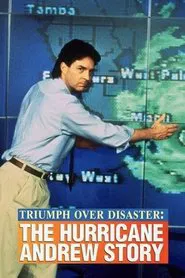 Triumph Over Disaster: The Hurricane Andrew Story movie poster