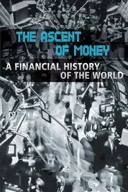 Poster do filme The Ascent of Money